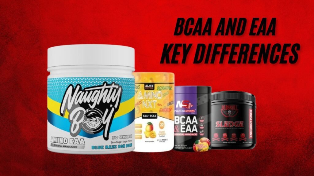 BCAA and EAA supplements comparison for muscle recovery and growth.